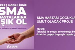 YEPAŞ’tan SMA Hastası Çocuklara  Anlamlı Proje
